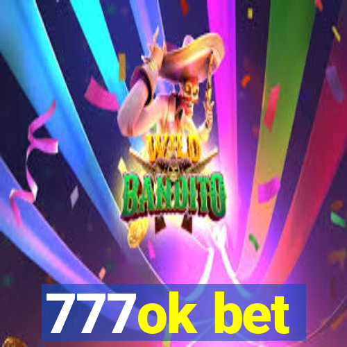 777ok bet