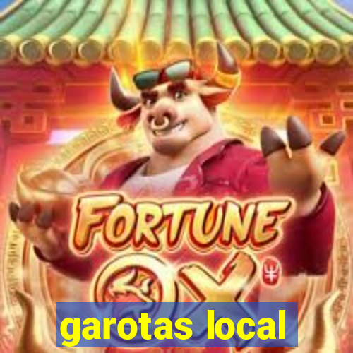 garotas local