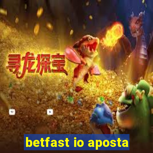 betfast io aposta