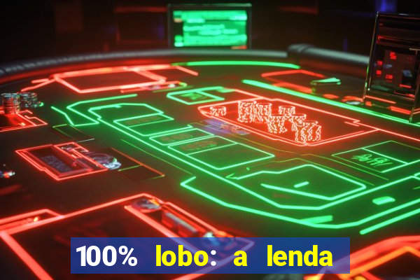 100% lobo: a lenda da pedra da lua 2 temporada