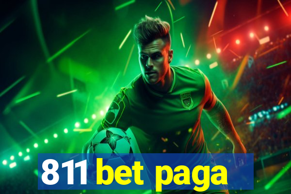 811 bet paga