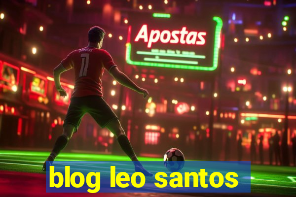 blog leo santos