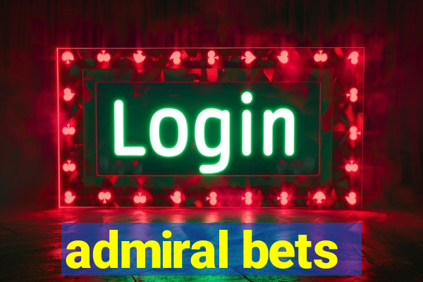 admiral bets