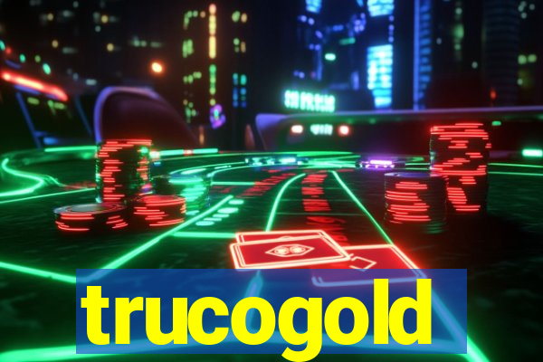 trucogold