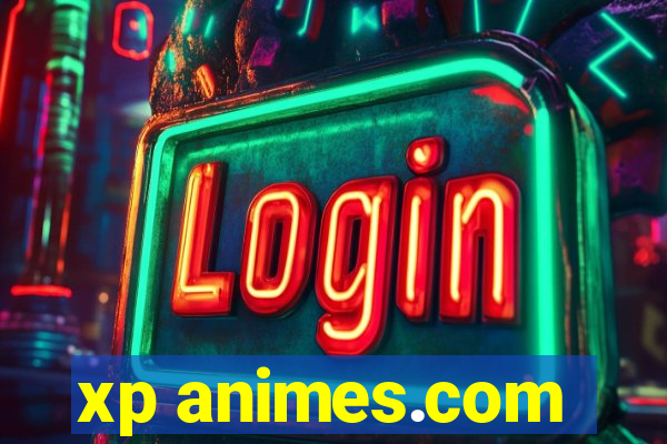 xp animes.com