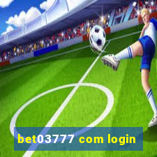 bet03777 com login