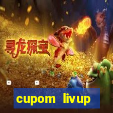 cupom livup primeira compra