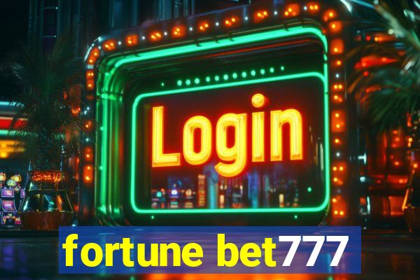 fortune bet777