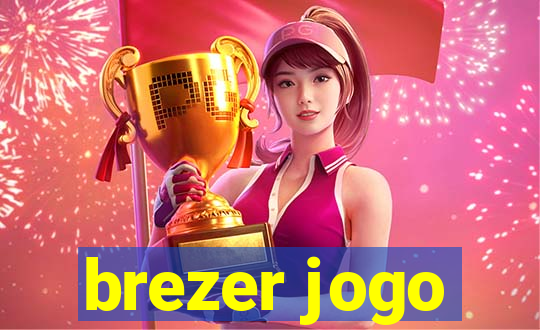 brezer jogo