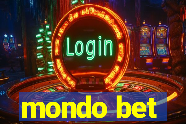 mondo bet