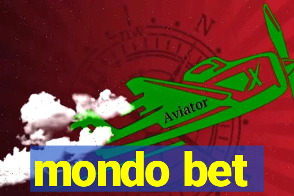 mondo bet