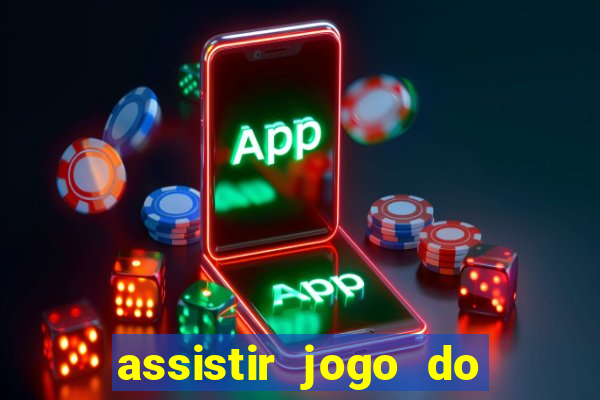 assistir jogo do corinthians ao vivo vto