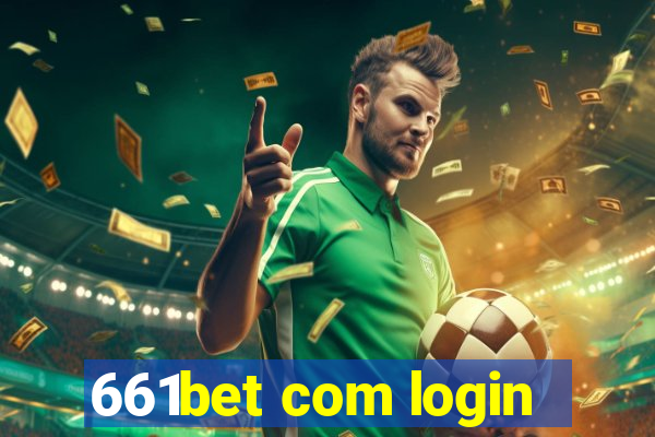 661bet com login