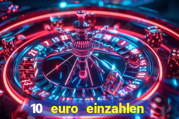 10 euro einzahlen mit 50 euro spielen casino