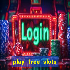 play free slots for free