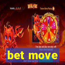 bet move