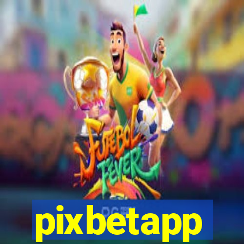 pixbetapp