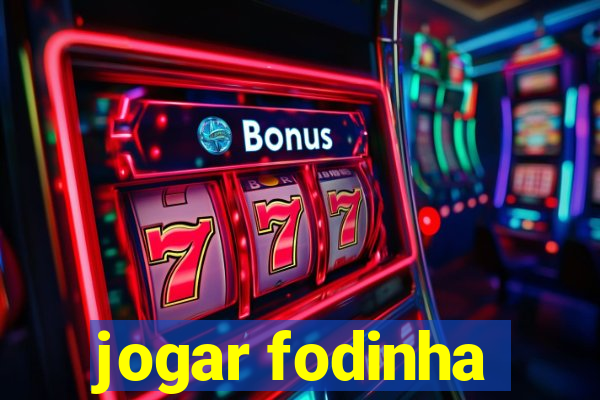 jogar fodinha