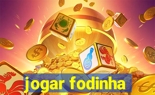 jogar fodinha