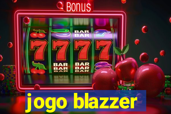 jogo blazzer