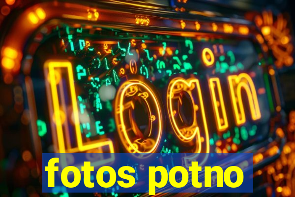 fotos potno