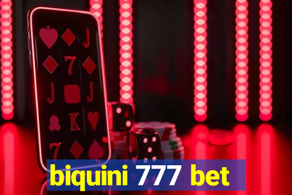 biquini 777 bet