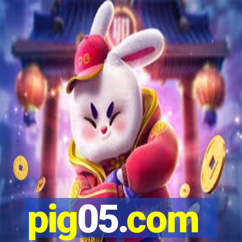 pig05.com