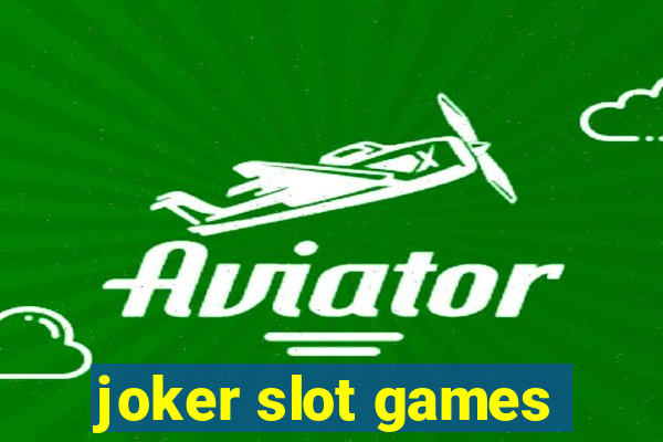 joker slot games