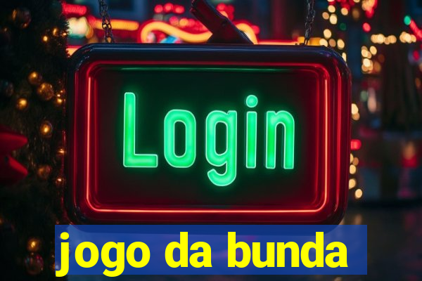 jogo da bunda