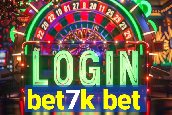 bet7k bet