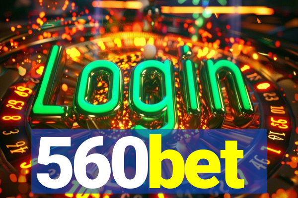 560bet