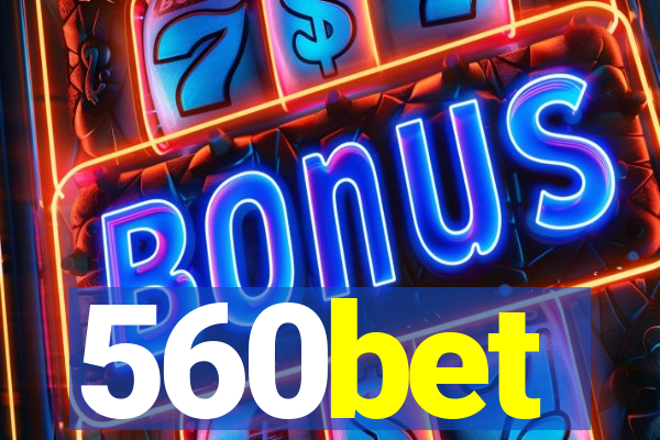 560bet