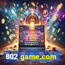 802 game.com