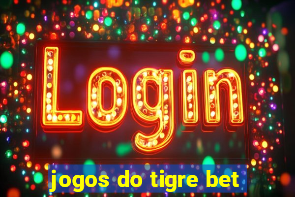 jogos do tigre bet