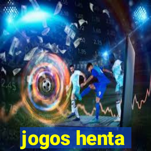 jogos henta