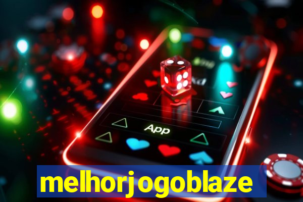 melhorjogoblaze