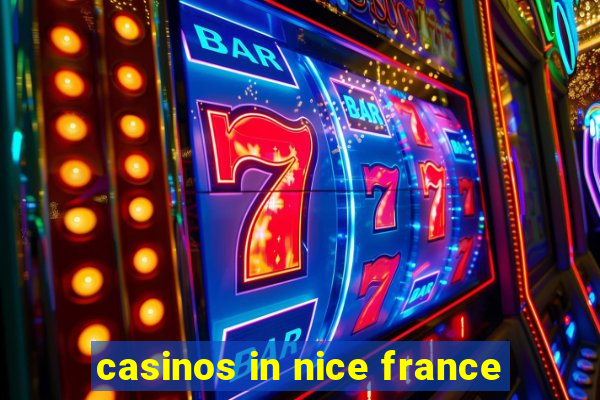 casinos in nice france