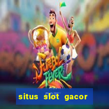 situs slot gacor gampang menang