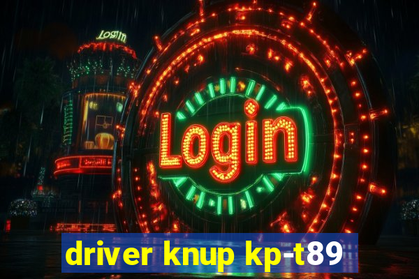 driver knup kp-t89