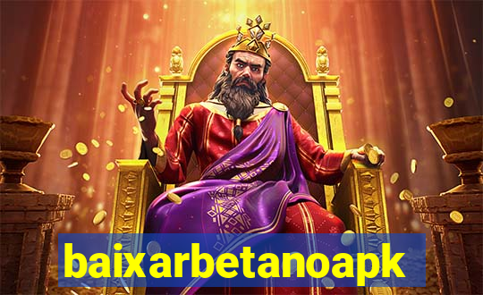 baixarbetanoapk