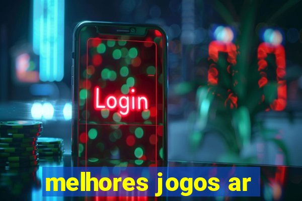 melhores jogos ar