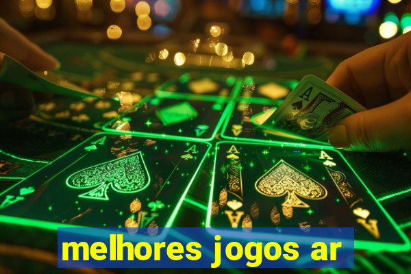 melhores jogos ar