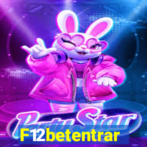 F12betentrar