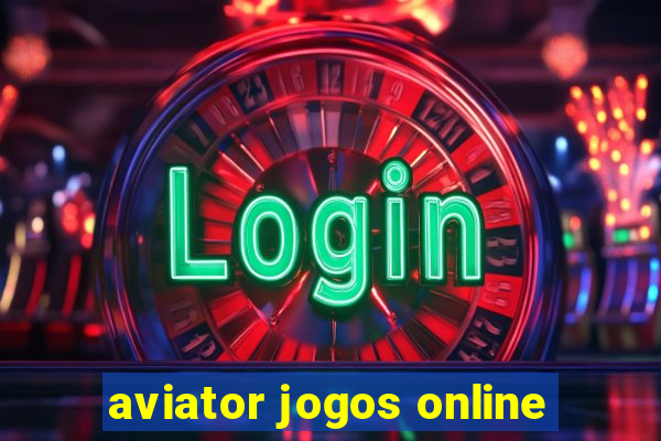 aviator jogos online