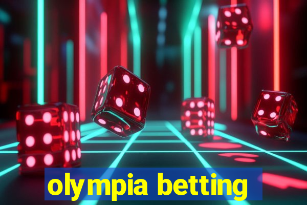 olympia betting