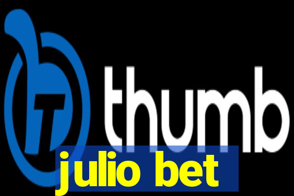 julio bet