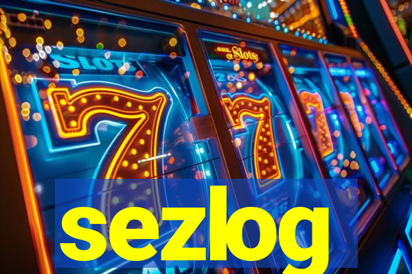 sezlog