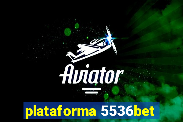 plataforma 5536bet