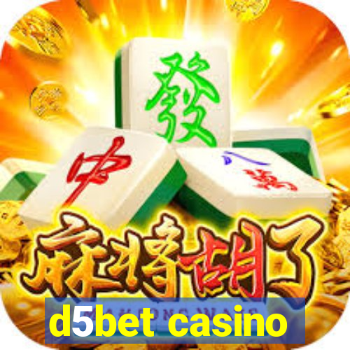 d5bet casino