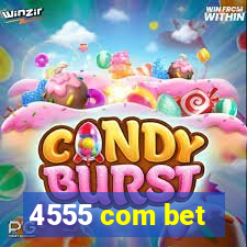 4555 com bet